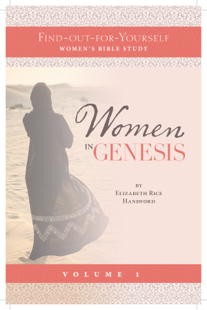 Bible Study - Volume 1, Women in Genesis